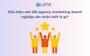 Dấu hiệu nên đổi agency marketing doanh nghiệp cần nhận biết là gì?