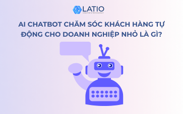 AI Chatbot chăm sóc khách hàng tự động cho doanh nghiệp nhỏ là gì?
